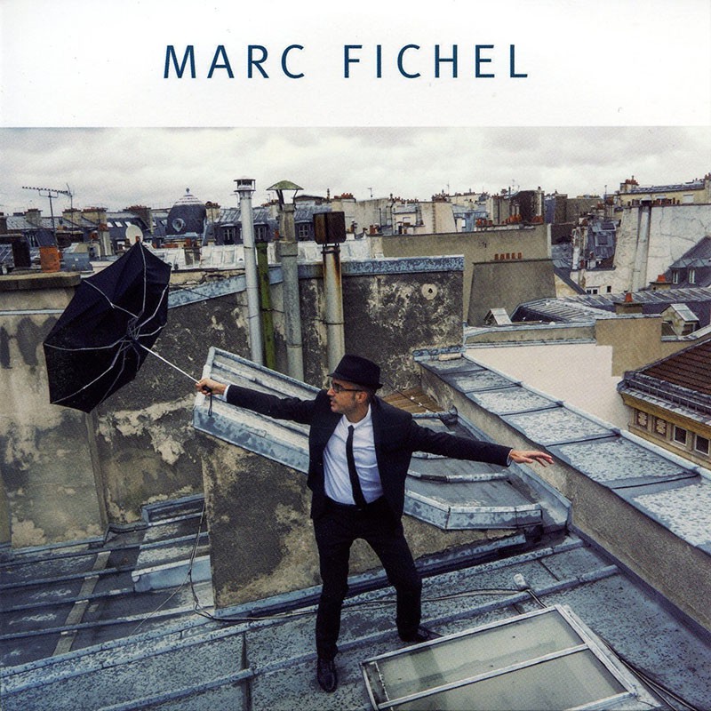 MARC FICHEL  "MARC FICHEL"