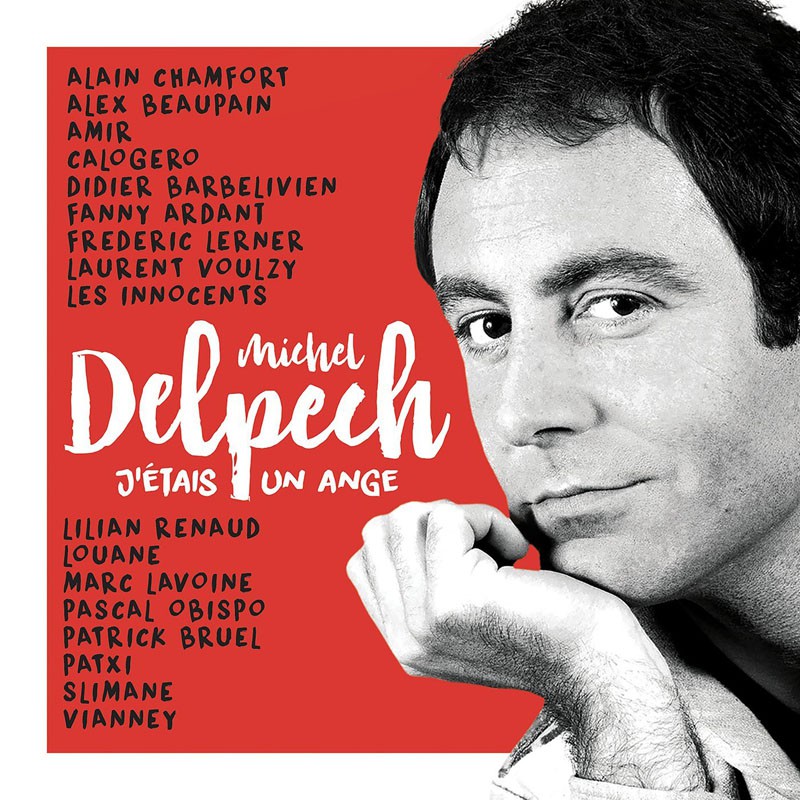 MICHEL DELPECH  "J'ETAIS UN ANGE"