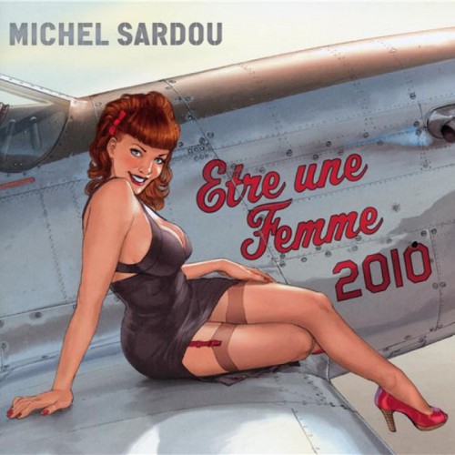 MICHEL SARDOU  "ÊTRE UNE FEMME 2010"