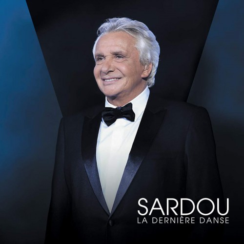 MICHEL SARDOU  "LA DERNIÈRE DANSE" COFFRET INCLUS DVD