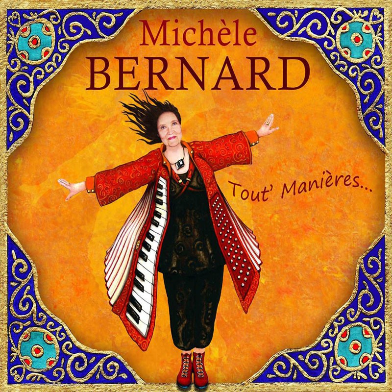 MICHÈLE BERNARD  "TOUT MANIERES"