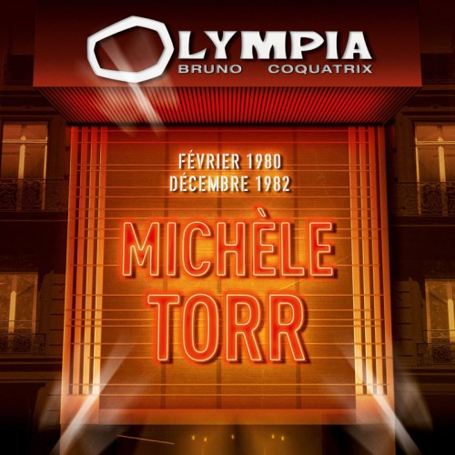 MICHELE TORR  "OLYMPIA FEVRIER 1980 - DECEMBRE 1982"