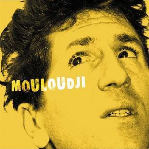 MOULOUDJI  "UN JOUR TU VERRAS"