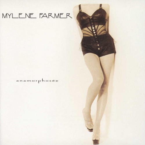 MYLÈNE FARMER  "ANAMORPHOSEE"