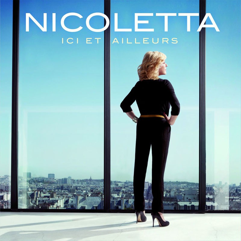 NICOLETTA  "ICI ET AILLEURS"