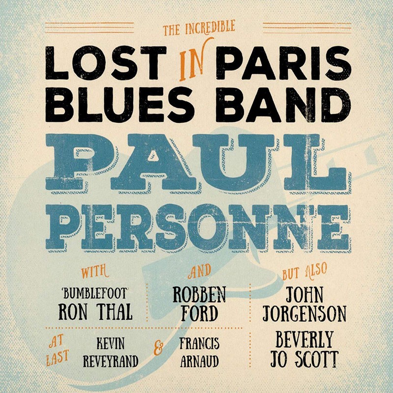 PAUL PERSONNE  "LOST IN PARIS BLUES BAND"