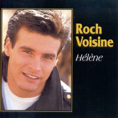 ROCH VOISINE  "HELENE"