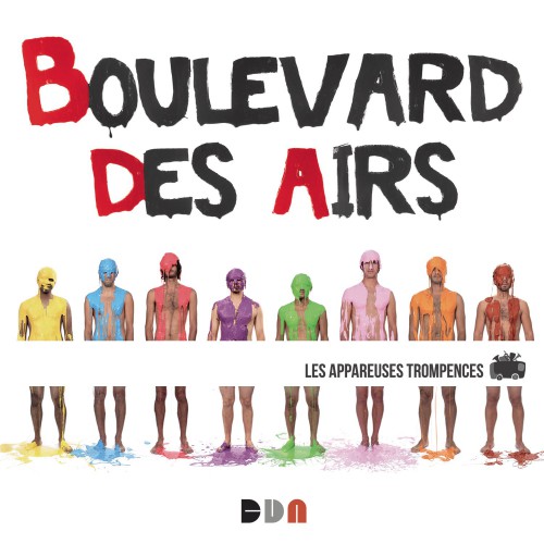 BOULEVARD DES AIRS  "LES APPAREUSES TROMPENCES"