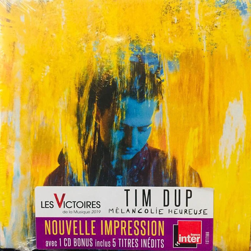 TIM DUP  "MÉLANCOLIE HEUREUSE" (NOUVELLE IMPRESSION)