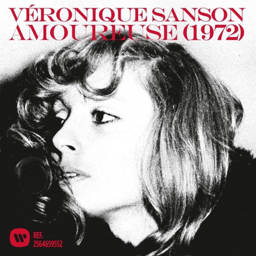 VERONIQUE SANSON   "AMOUREUSE (1972)"  RÉÉDITION 40 ANS