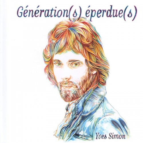 YVES SIMON  "GENERATION(S) EPERDUE(S)"