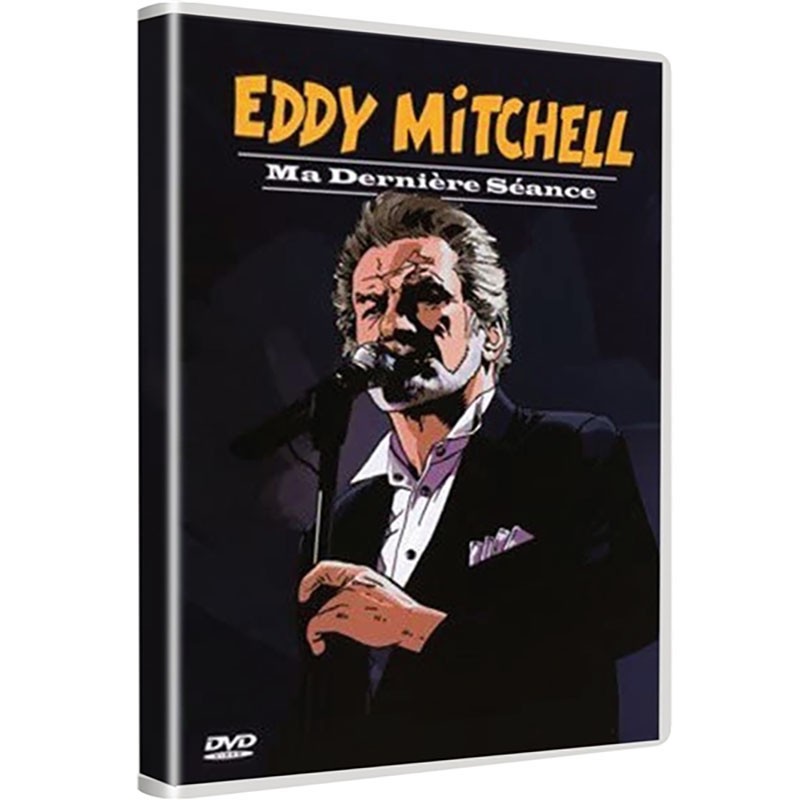 EDDY MITCHELL  "MA DERNIERE SEANCE" DVD