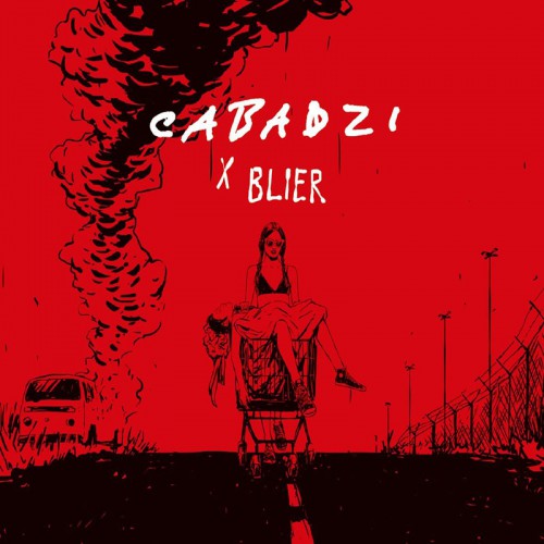 CABADZI   "X BLIER"