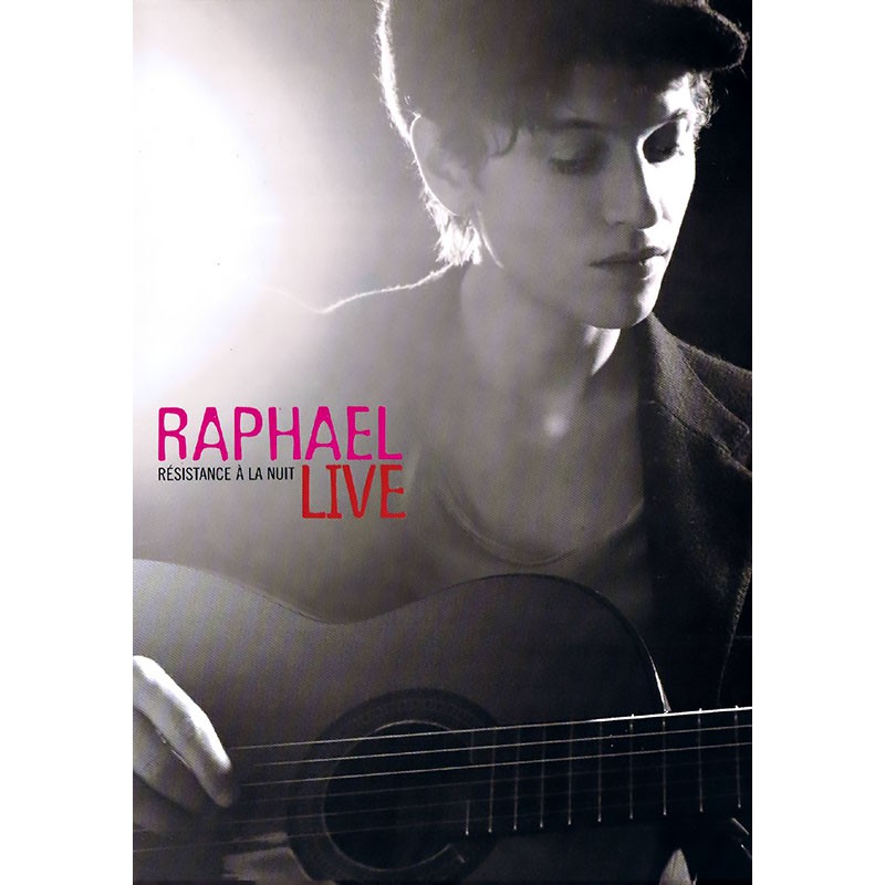 RAPHAEL  "RÉSISTANCE À LA NUIT - LIVE 2006"  DVD