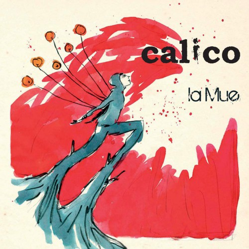 CALICO  "LA MUE"