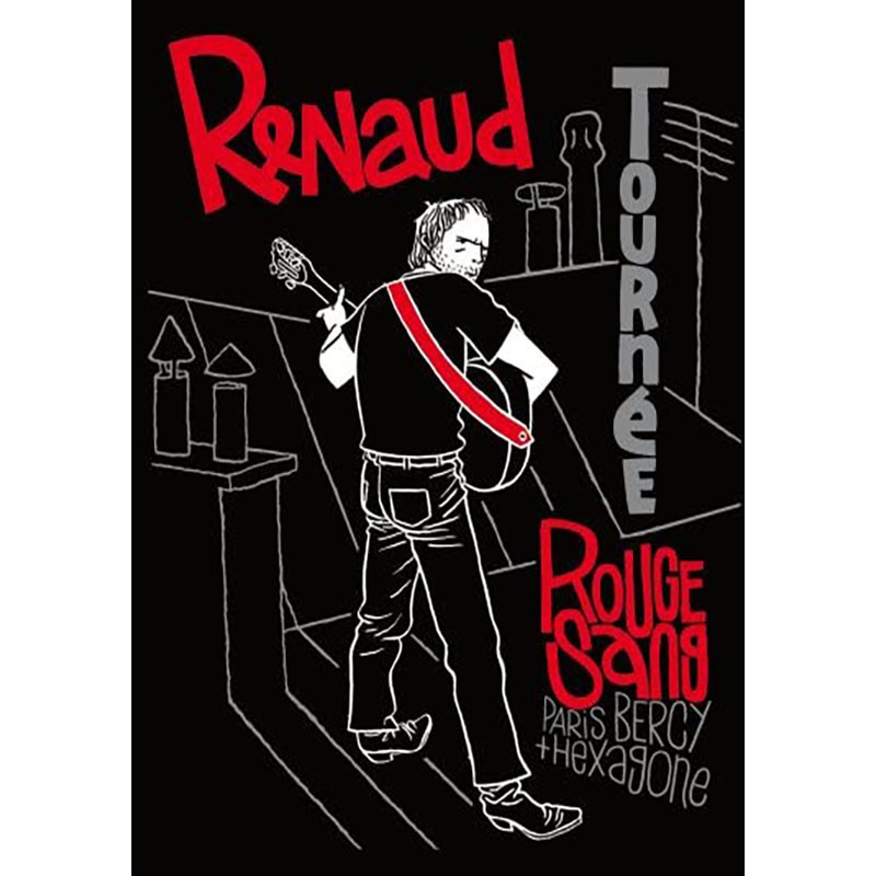 RENAUD  "TOURNEE ROUGE SANG" DVD