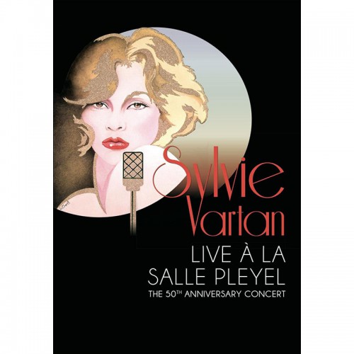 SYLVIE VARTAN   "LIVE À LA SALLE PLEYEL - THE 50TH ANNIVERSARY CONCERT" DVD