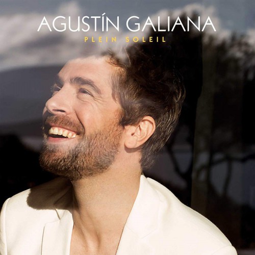 AGUSTIN GALIANA  "PLEIN SOLEIL"