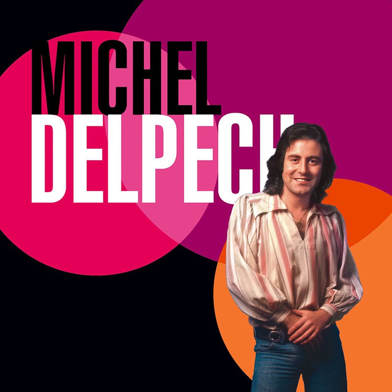 MICHEL DELPECH  "BEST OF 70"