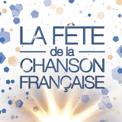 LA FÊTE DE LA CHANSON FRANÇAISE