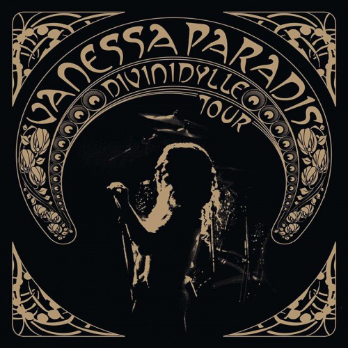 VANESSA PARADIS  "DIVINIDYLLE TOUR"