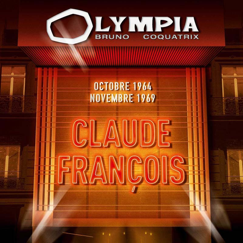 CLAUDE FRANCOIS "OLYMPIA 1964 & 1969"