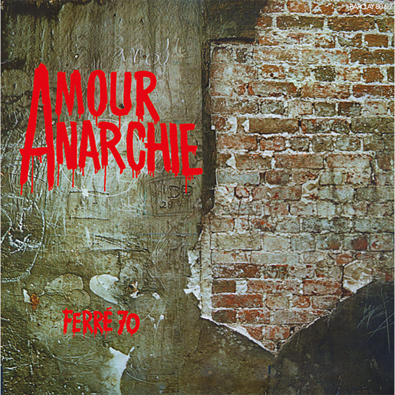 LÉO FERRÉ "AMOUR ANARCHIE"