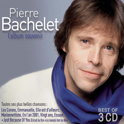 PIERRE BACHELET "L’ALBUM SOUVENIR" (BEST OF)