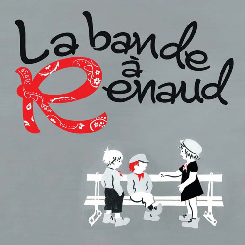 LA BANDE A RENAUD