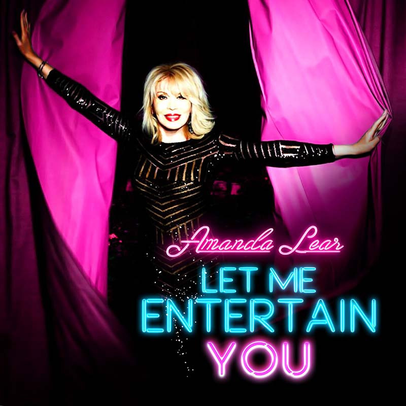 AMANDA LEAR "LET ME ENTERTAIN YOU" EDITION LIMITEE