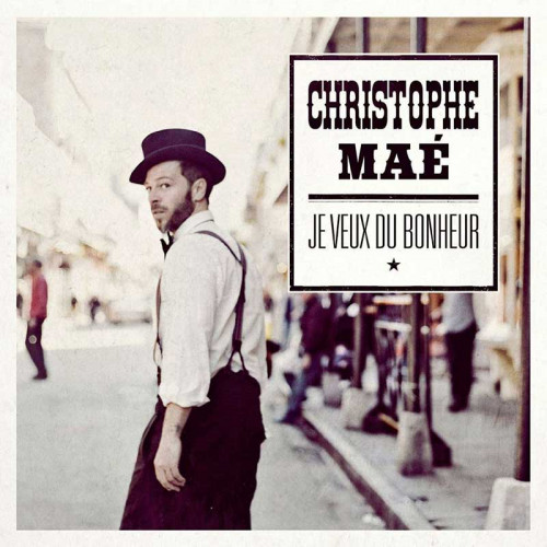 CHRISTOPHE MAÉ "JE VEUX DU BONHEUR" EDITION DELUXE COLLECTOR CD+DVD