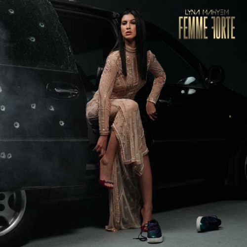 LYNA MAHYEM "FEMME FORTE"