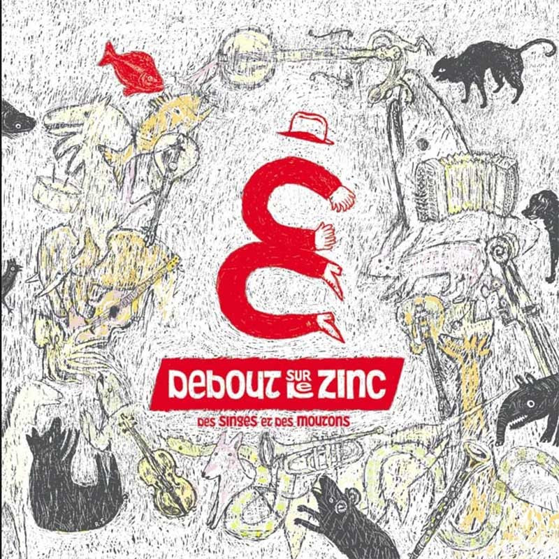 DEBOUT LE ZINC "DES SINGES ET DES MOUTONS"