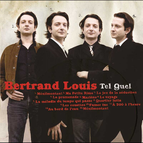 BERTRAND LOUIS "TEL QUEL"