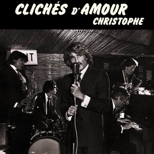 CHRISTOPHE  "CLICHÉS D'AMOUR"