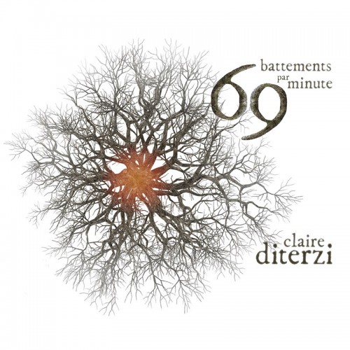 CLAIRE DITERZI  "69 BATTEMENTS PAR MINUTE"