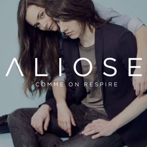 ALIOSE  "COMME ON RESPIRE"