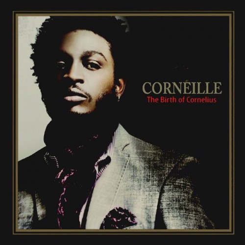 CORNEILLE  "THE BIRTH OF CORNEILLIUS"