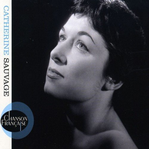 CATHERINE SAUVAGE  "CHANSON FRANCAISE"