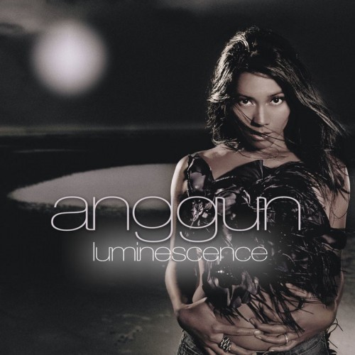 ANGGUN  "LUMINESCENCE"