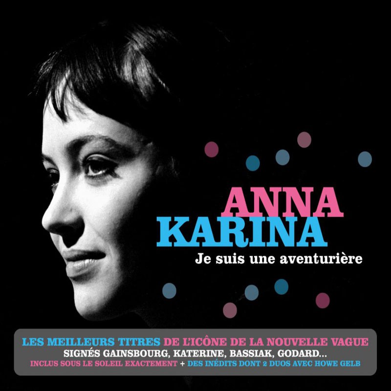 ANNA KARINA  "JE SUIS UNE AVENTURIERE (BEST OF)"