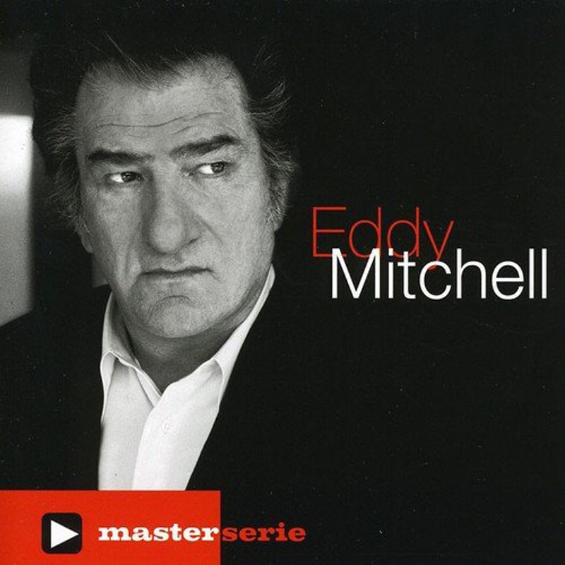 EDDY MITCHELL   "MASTER SERIE"