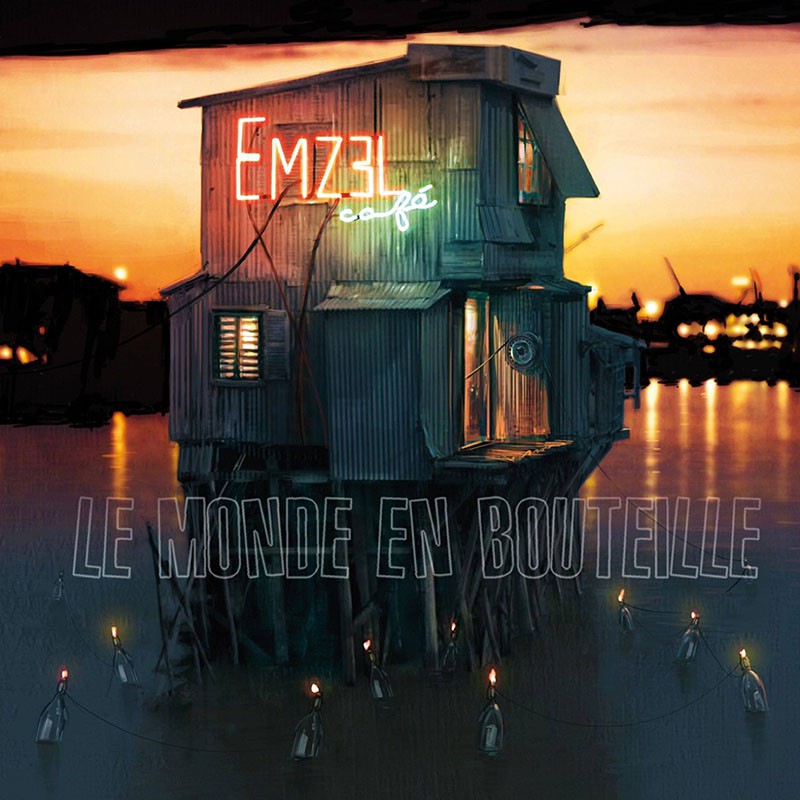 EMZEL  "LE MONDE EN BOUTEILLE"