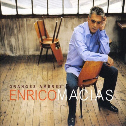 ENRICO MACIAS  "ORANGES AMERES"