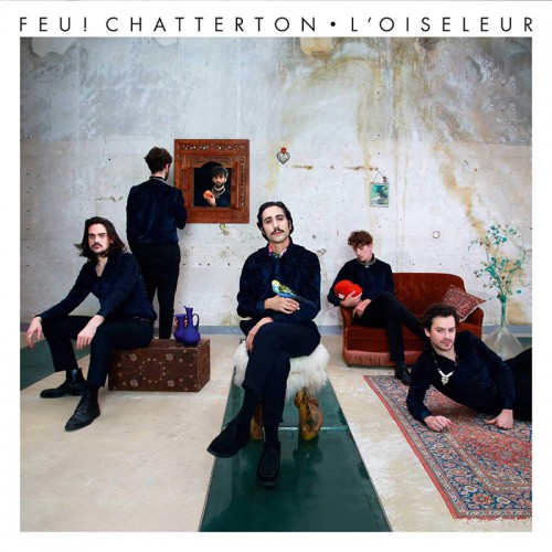 FEU ! CHATTERTON  "L'OISELEUR"