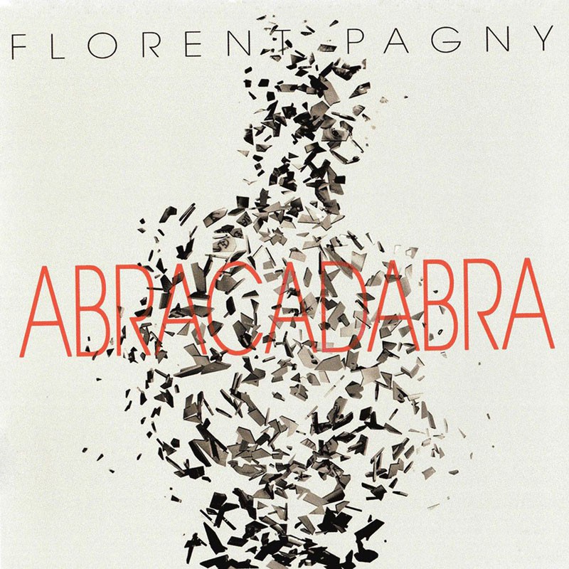 FLORENT PAGNY  "ABRACADABRA"