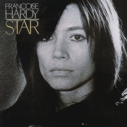 FRANÇOISE HARDY  "STAR"