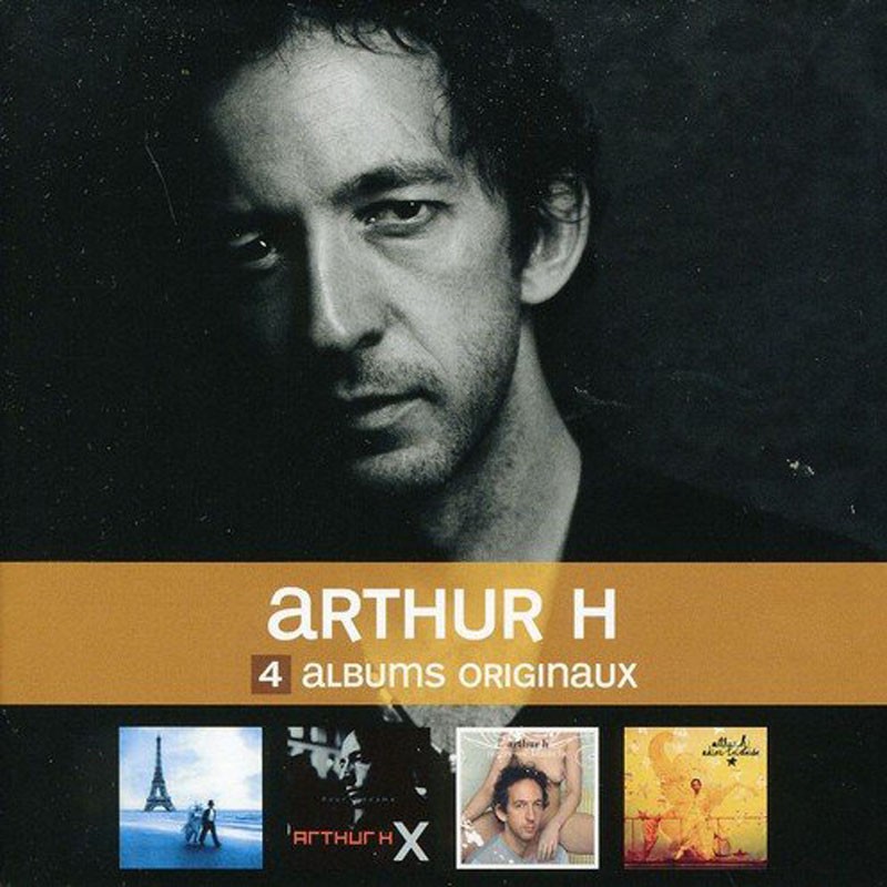 ARTHUR H  "4 ALBUMS ORIGINAUX"