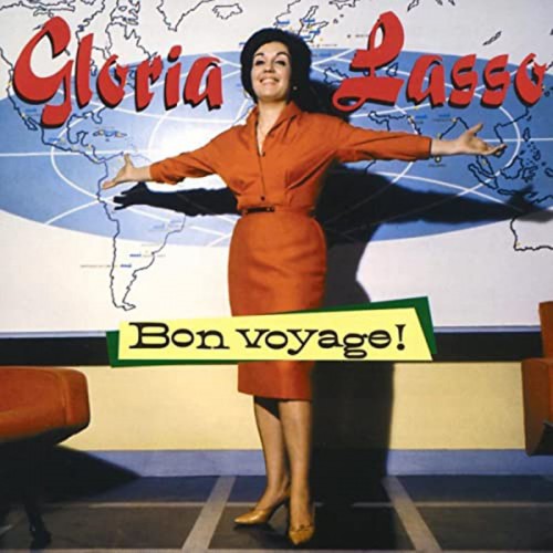 GLORIA LASSO  "BON VOYAGE"