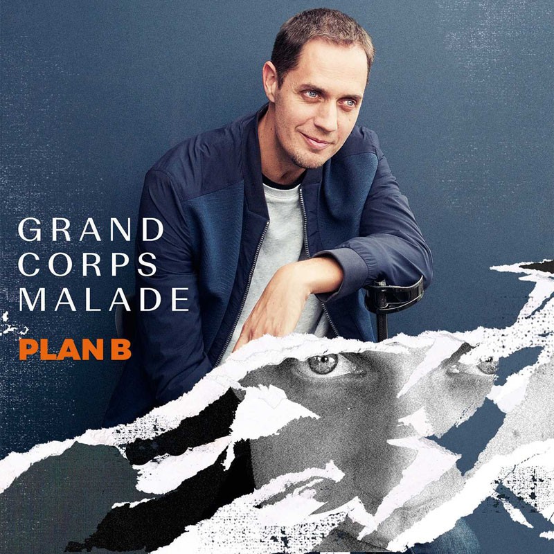 GRAND CORPS MALADE  "PLAN B"